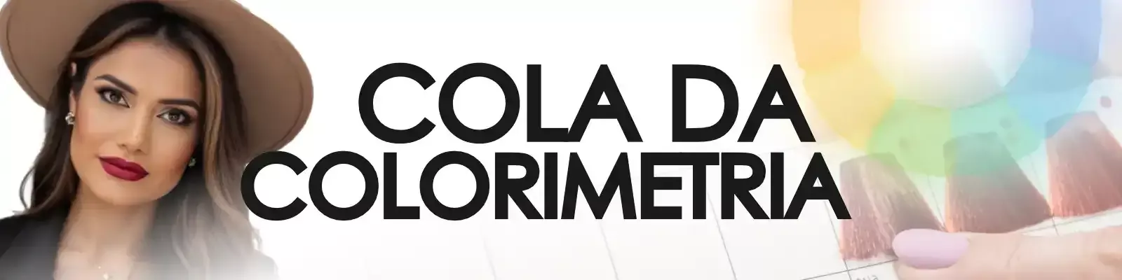 Cola da Colorimetria — guia rápido de cor da Débora Zago pra acertar a fórmula no salão
